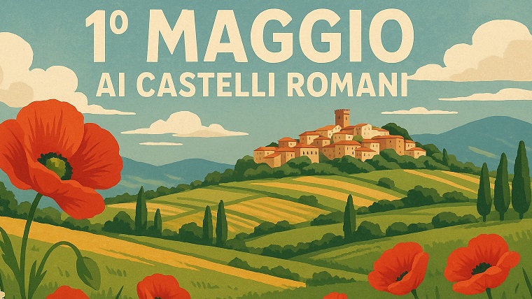 Primo Maggio ai Castelli Romani