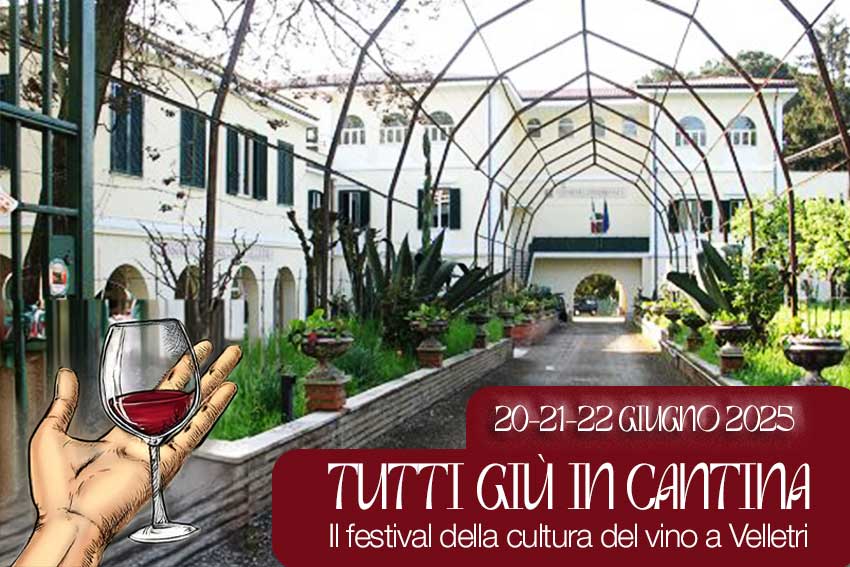“Tutti giù in Cantina”: il Festival della Cultura del Vino torna a Velletri
