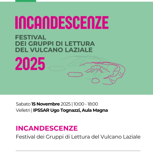 Incandescenze – Festival dei Gruppi di Lettura del Vulcano Laziale
